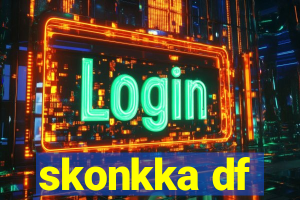 skonkka df